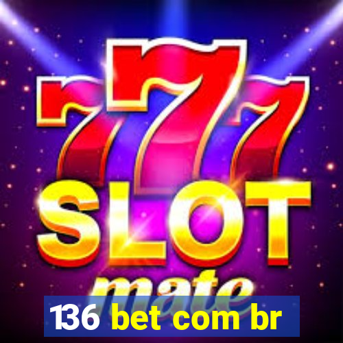 136 bet com br